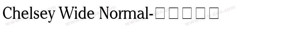 Chelsey Wide Normal字体转换